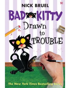 Bad Kitty Drawn to Trouble