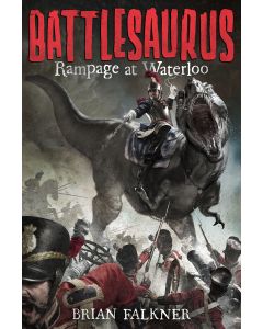 Battlesaurus: Rampage at Waterloo