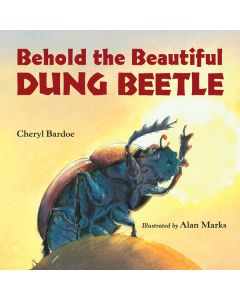 Behold the Beautiful Dung Beetle