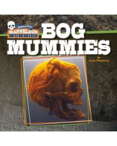 Bog Mummies