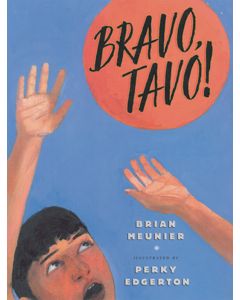 Bravo, Tavo!