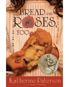 Bread and Roses, Too