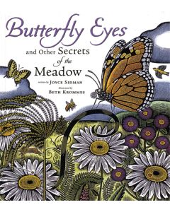 Butterfly Eyes and Other Secrets of the Meadow