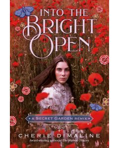 Into the Bright Open: A Secret Garden Remix