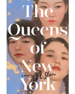 The Queens of New York: A Novel