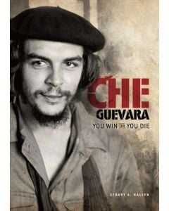 Che Guevara: You Win or You Die