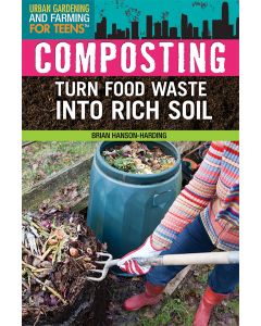 Composting: Turn Food Waste into Rich Soil