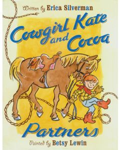 Cowgirl Kate and Cocoa: Partners