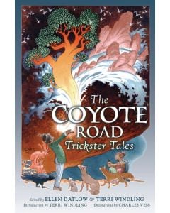 The Coyote Road: Trickster Tales