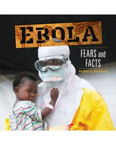 Ebola: Fears and Facts