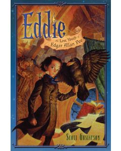 Eddie: The Lost Youth of Edgar Allan Poe