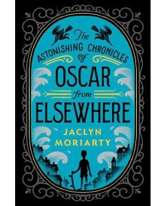 The Astonishing Chronicles of Oscar from Elsewhere