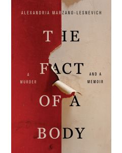 The Fact of a Body: A Murder and a Memoir