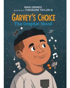 Garvey's Choice: The Graphic Novel