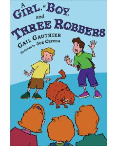 A Girl, a Boy, and Three Robbers