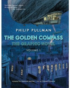 The Golden Compass: The Graphic Novel, Volume 1