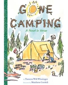 Gone Camping: A Novel in Verse