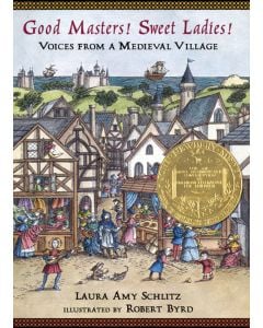 Good Masters! Sweet Ladies!: Voices from a Medieval Village