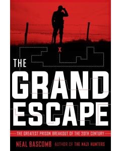 The Grand Escape: The Greatest Prison Breakout of the 20th Century