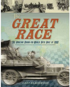 The Great Race: The Amazing Round-the-World Auto Race of 1908