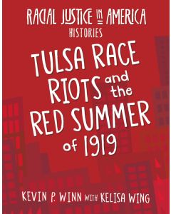 Tulsa Race Riots and the Red Summer of 1919