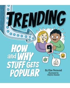 Trending: How and Why Stuff Gets Popular