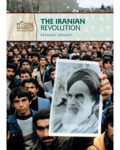 The Iranian Revolution: Pivotal Moments in History