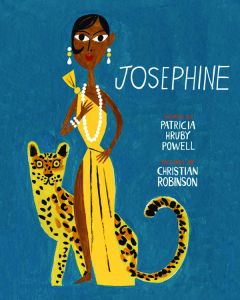 Josephine: The Dazzling Life of Josephine Baker