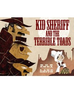 Kid Sheriff and the Terrible Toads