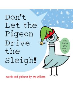 Don't Let the Pigeon Drive the Sleigh!