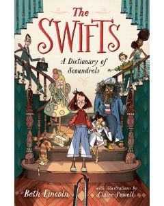 The Swifts: A Dictionary of Scoundrels