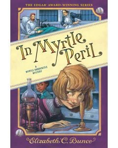 In Myrtle Peril: A Myrtle Hardcastle Mystery