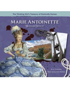 Marie Antoinette "Madame Deficit"