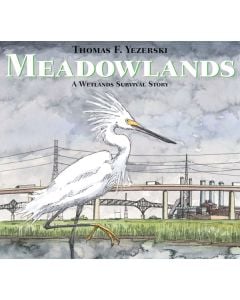 Meadowlands: A Wetlands Survival Story