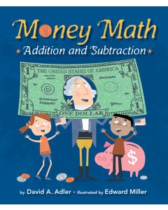 Money Math: Addition and Subtraction