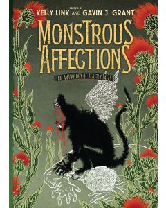 Monstrous Affections: An Anthology of Beastly Tales