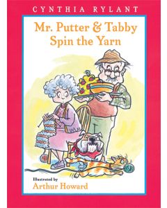 Mr. Putter & Tabby Spin the Yarn