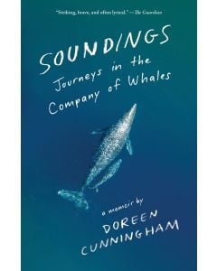 Soundings: Journeys in the Company of Whales