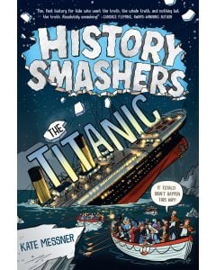 History Smashers: The Titanic