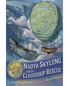 Nadya Skylung and the Cloudship Rescue