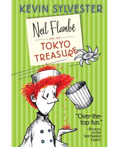 Neil Flambé and the Tokyo Treasure