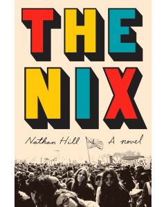 The Nix: A Novel