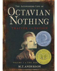 The Astonishing Life of Octavian Nothing, Traitor to the Nation: Volume I, The Pox Party