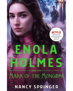 Enola Holmes and the Mark of the Mongoose