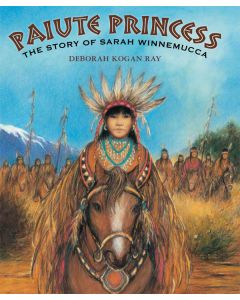 Paiute Princess: The Story of Sarah Winnemucca