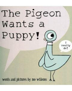 The Pigeon Wants a Puppy!