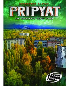 Pripyat: The Chernobyl Ghost Town