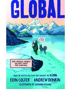 Global: One fragile world. An epic fight for survival.