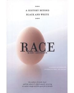 Race: A History Beyond Black and White