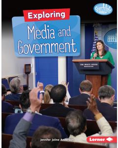 Exploring Media and Government